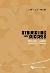 Struggling With Success: Challenges Facing The International Economy cover