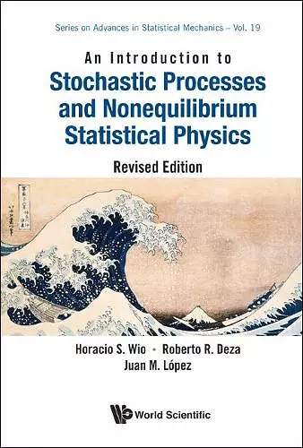 Introduction To Stochastic Processes And Nonequilibrium Statistical Physics, An (Revised Edition) cover