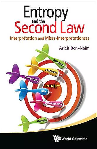 Entropy And The Second Law: Interpretation And Misss-interpretationsss cover