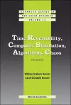 Time Reversibility, Computer Simulation, Algorithms, Chaos (2nd Edition) cover