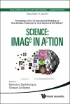 Science: Image In Action - Proceedings Of The 7th International Workshop On Data Analysis In Astronomy "Livio Scarsi And Vito Digesu" cover