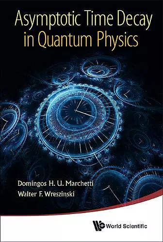 Asymptotic Time Decay In Quantum Physics cover