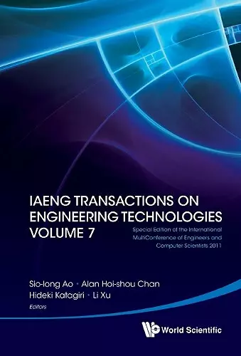 Iaeng Transactions On Engineering Technologies Volume 7 - Special Edition Of The International Multiconference Of Engineers And Computer Scientists 2011 cover