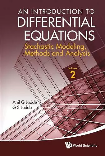 Introduction To Differential Equations, An: Stochastic Modeling, Methods And Analysis (Volume 2) cover