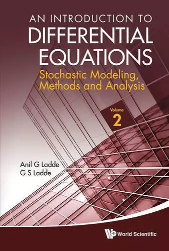 Introduction To Differential Equations, An: Stochastic Modeling, Methods And Analysis (Volume 2) cover