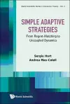 Simple Adaptive Strategies: From Regret-matching To Uncoupled Dynamics cover
