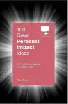 100 Great Personal Impact Ideas cover