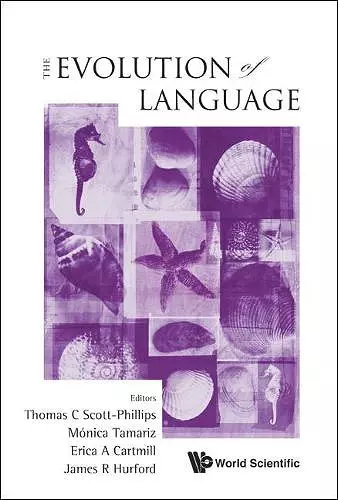 Evolution Of Language, The - Proceedings Of The 9th International Conference (Evolang9) cover