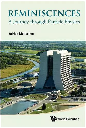 Reminiscences: A Journey Through Particle Physics cover