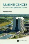 Reminiscences: A Journey Through Particle Physics cover