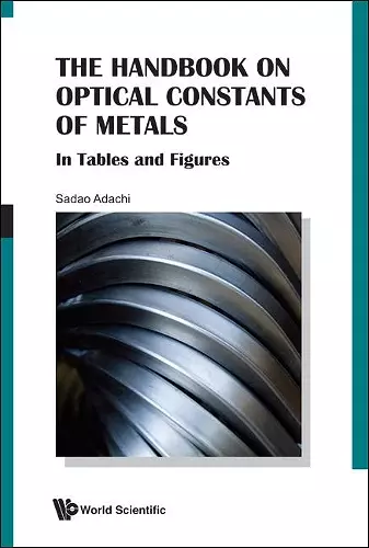 Handbook On Optical Constants Of Metals, The: In Tables And Figures cover