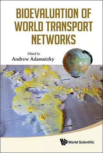 Bioevaluation Of World Transport Networks cover