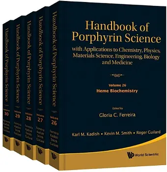 Handbook Of Porphyrin Science: With Applications To Chemistry, Physics, Materials Science, Engineering, Biology And Medicine (Volumes 26-30) cover