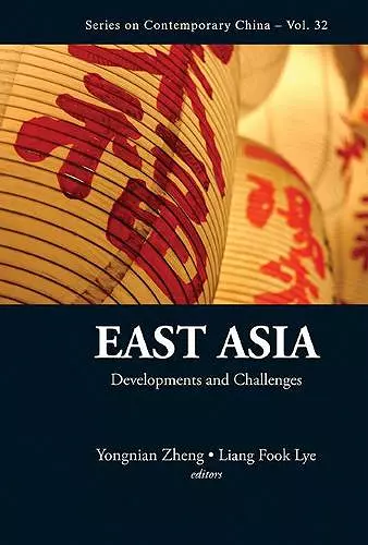 East Asia: Developments And Challenges cover