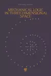Mechanical Logic in Three-Dimensional Space cover