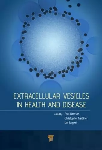 Extracellular Vesicles in Health and Disease cover