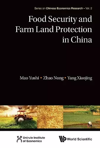 Food Security And Farm Land Protection In China cover