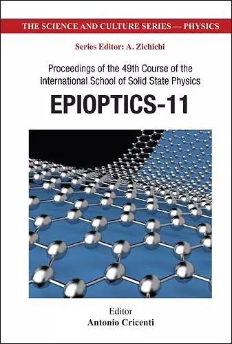 Epioptics-11 - Proceedings Of The 49th Course Of The International School Of Solid State Physics cover