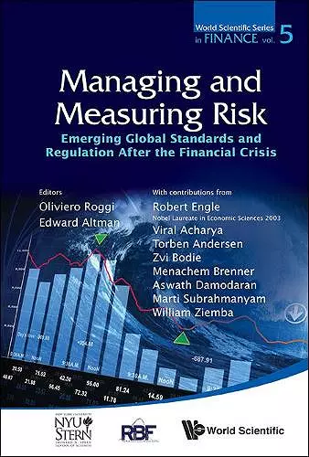 Managing And Measuring Risk: Emerging Global Standards And Regulations After The Financial Crisis cover