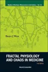 Fractal Physiology And Chaos In Medicine (2nd Edition) cover