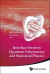 Interface Between Quantum Information And Statistical Physics cover