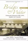 Bridges Over Water: Understanding Transboundary Water Conflict, Negotiation And Cooperation cover