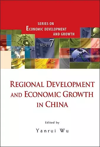 Regional Development And Economic Growth In China cover