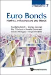 Euro Bonds: Markets, Infrastructure And Trends cover