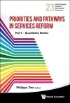 Priorities And Pathways In Services Reform - Part I: Quantitative Studies cover