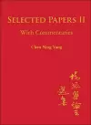 Selected Papers Of Chen Ning Yang Ii: With Commentaries cover