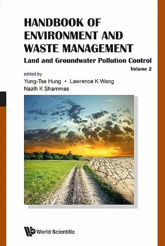 Handbook Of Environment And Waste Management - Volume 2: Land And Groundwater Pollution Control cover