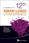 Proceedings Of The 12th Asian Logic Conference cover