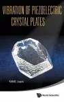 Vibration Of Piezoelectric Crystal Plates cover
