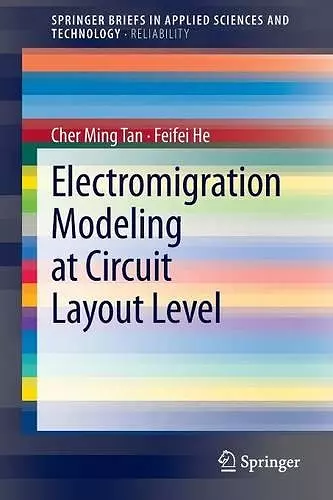 Electromigration Modeling at Circuit Layout Level cover