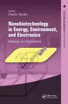 Nanobiotechnology in Energy, Environment and Electronics cover