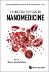 Selected Topics In Nanomedicine cover