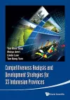 Competitiveness Analysis And Development Strategies For 33 Indonesian Provinces cover