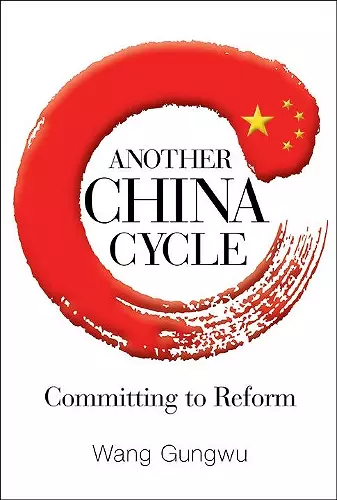 Another China Cycle: Committing To Reform cover