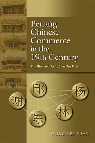 Penang Chinese Commerce in the 19th Century cover