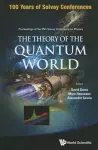 Theory Of The Quantum World, The - Proceedings Of The 25th Solvay Conference On Physics cover