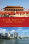 Advancing Singapore-China Economic Relations cover