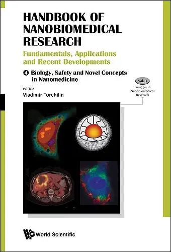 Handbook Of Nanobiomedical Research: Fundamentals, Applications And Recent Developments (In 4 Volumes) cover
