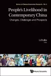 People's Livelihood In Contemporary China: Changes, Challenges And Prospects cover