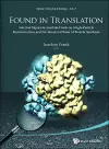 Found In Translation: Collection Of Original Articles On Single-particle Reconstruction And The Structural Basis Of Protein Synthesis cover