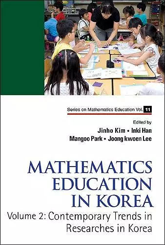 Mathematics Education In Korea - Vol. 2: Contemporary Trends In Researches In Korea cover