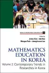 Mathematics Education In Korea - Vol. 2: Contemporary Trends In Researches In Korea cover