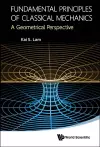 Fundamental Principles Of Classical Mechanics: A Geometrical Perspective cover