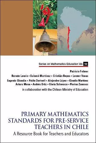 Primary Mathematics Standards For Pre-service Teachers In Chile: A Resource Book For Teachers And Educators cover