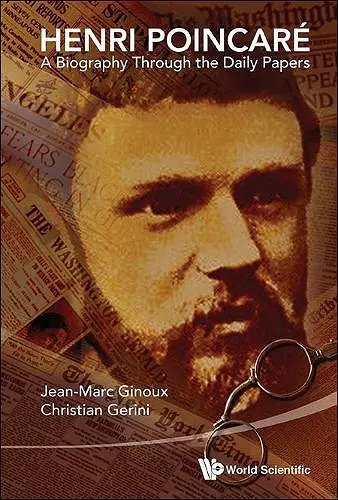 Henri Poincare: A Biography Through The Daily Papers cover