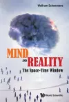 Mind And Reality: The Space-time Window cover